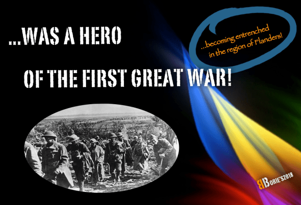 …was a hero of the First Great&nbsp;War!